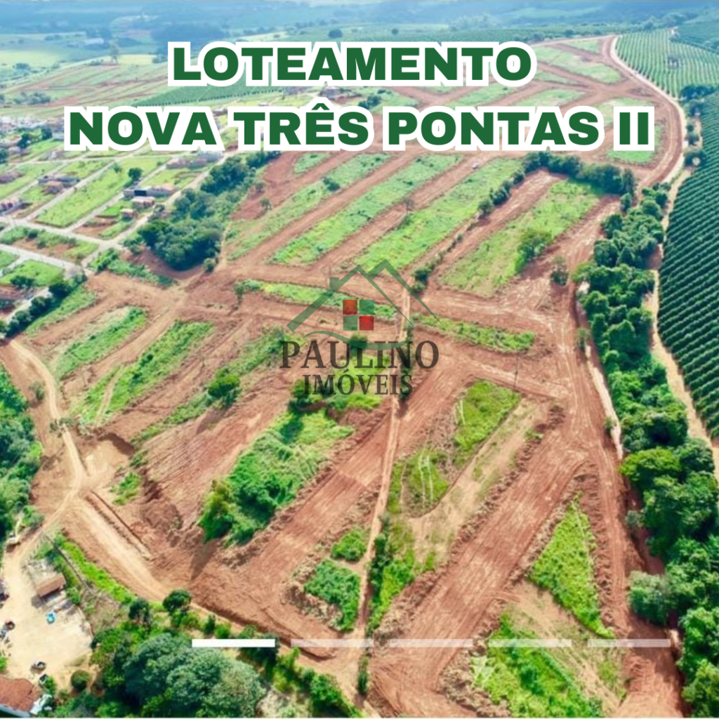 LOTEAMENTO NOVA TRÊS PONTAS II